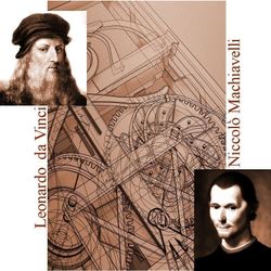 Leonardo da Vinci  et Niccolò Macchiavelli
