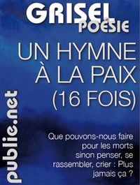 Grisel, Hymne à la paix, 2
