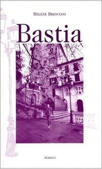 Hélène Bresciani, Bastia
