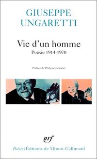 Ungaretti, Vie d'un homme
