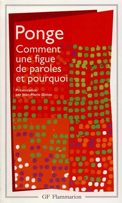 Francis Ponge, Comment une figue