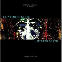 Le-moindre-geste-u-minimu-gestu