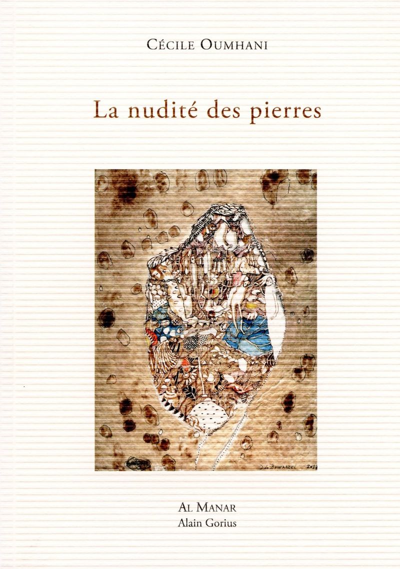 Cécile Oumhani, La Nudité des pierres