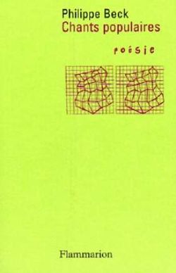 Philippe Beck, Chants populaires