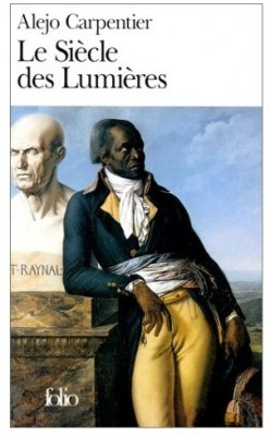 Alejo Carpentier, Le Siècle  des lumières
