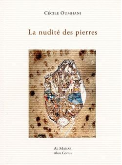 Oumhani, La Nudité des pierres