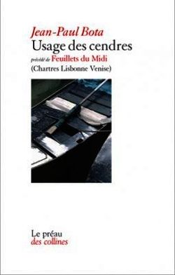 Jean-paul Bota, Usage des cendres