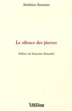 Baumier Le Silence des pierres