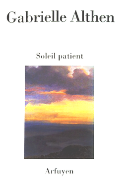 Gabrielle Althen, Soleil patient 2