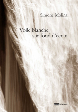 Simone Molina, Voile blanche sur fond d'écran