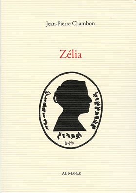 Jean-Pierre Chambon, Zélia