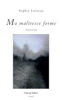 Sophie Loizeau, Ma maîtresse forme