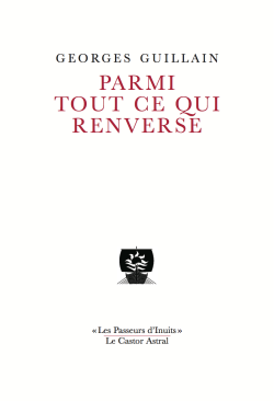 Georges Guillain  Parmi tout ce qui renverse.png 2