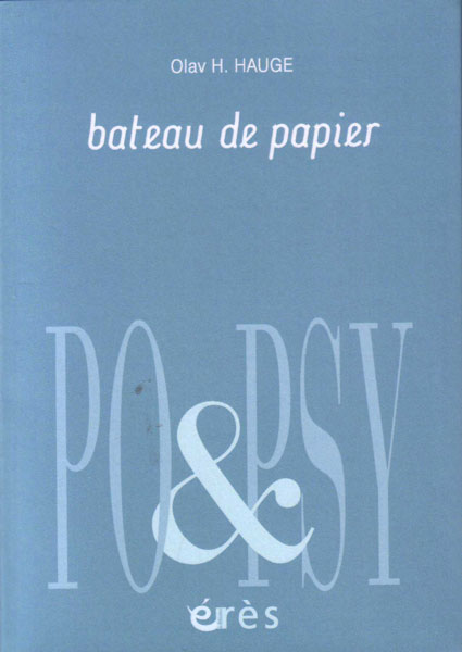 Olav H. Hauge, Bateau de papier