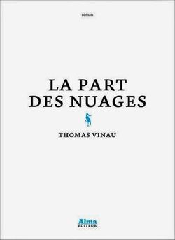 Vinau, La part des nuages