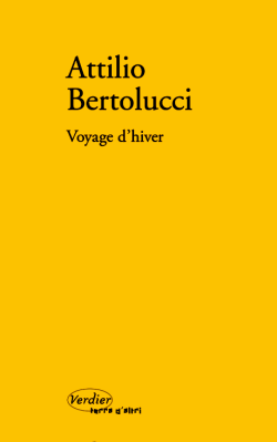 Attilio Bertolucci, Voyage d'hiver