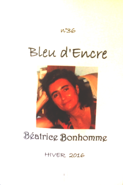 Bleu d’Encre n° 36, Béatrice Bonhomme, Hiver 2016, Beatrice Bonhomme