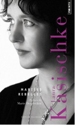 Laura Kasischke  Mariées rebelles  édions Points
