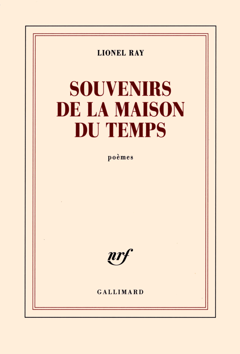 Lionel Ray  Souvenirs de la maison du Temps