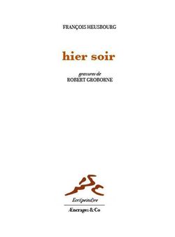 François Heusbourg, Hier soir