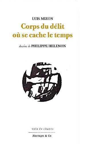 Luis Mizon, Corps du délit où se cache le temps.jpg 2