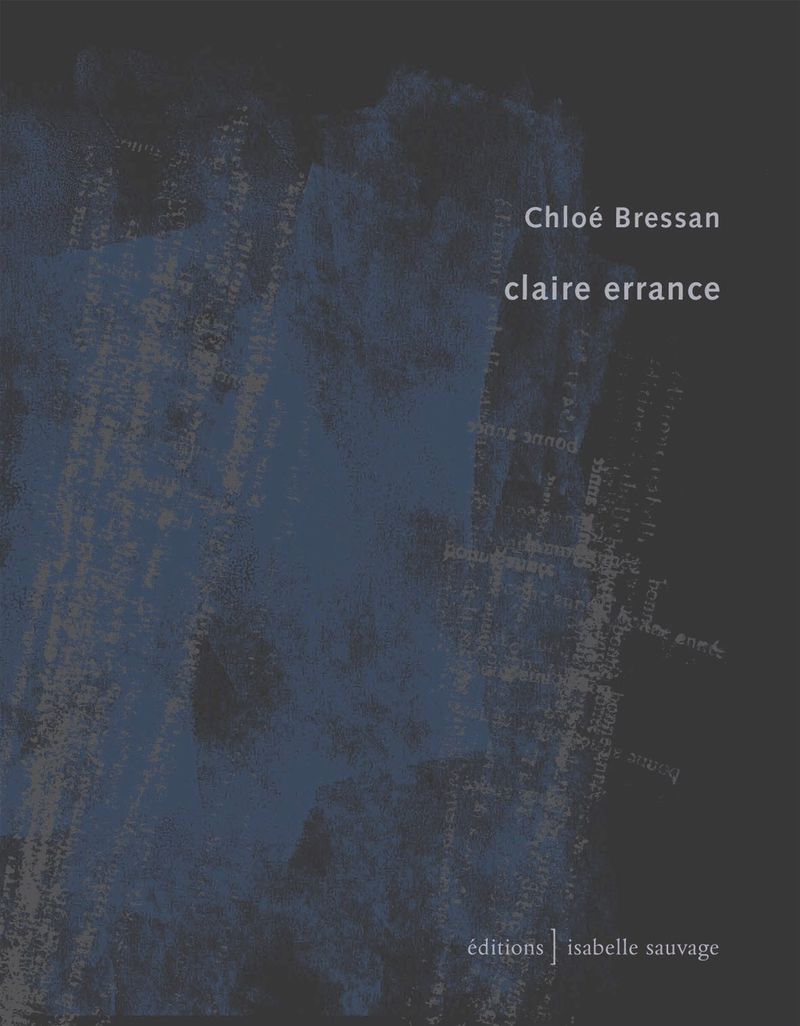 Chloé Bressan, Claire errance