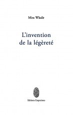 Mira Wladir, L'Invention de la Légèreté