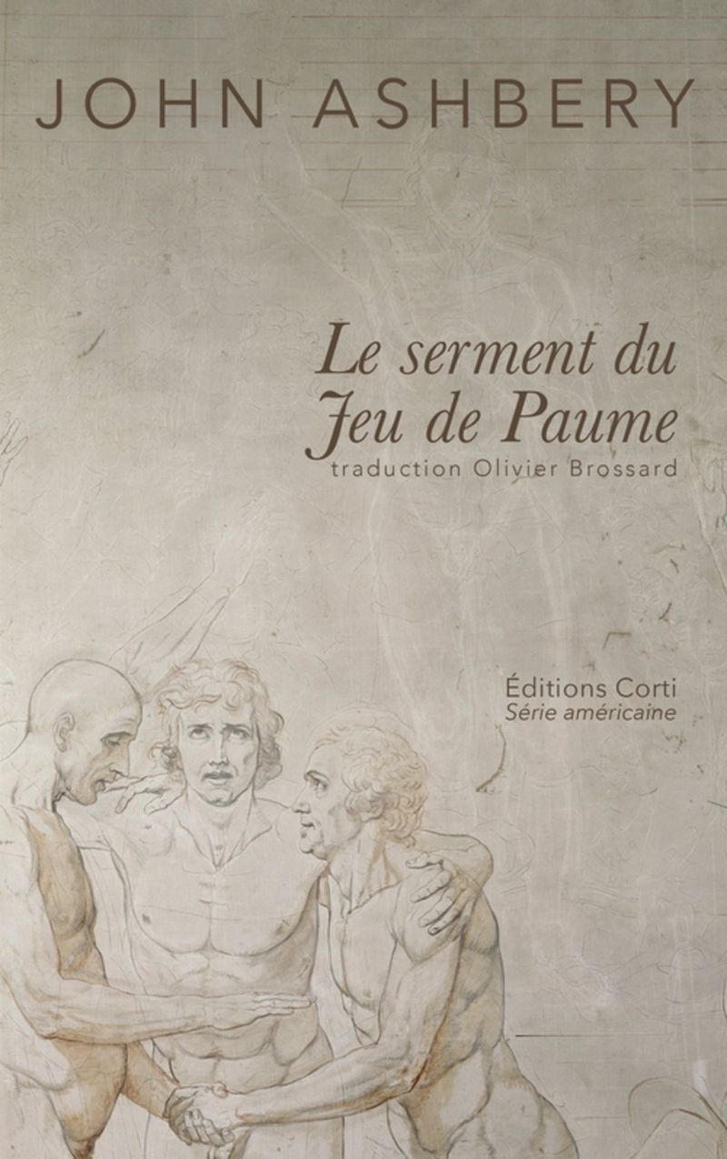 John Ashbery, Le Serment du Jeu de Paume