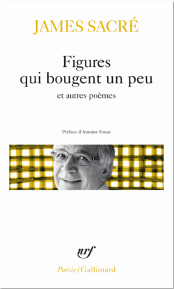 James Sacré, Figures qui bougent