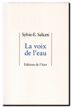 Sylvie-E. Saliceti  La Voix de l'eau