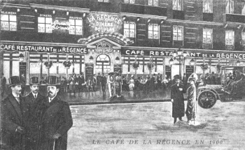 Le Café de la Régence, en 1900 Cafe de la Regence