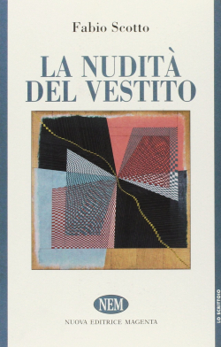 Fabio Scotto  La nudità del vestito