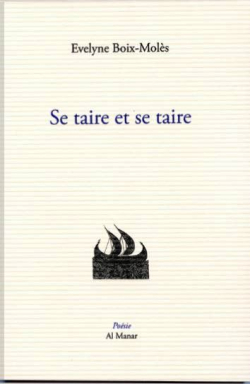 Evelynee Boix-Molès  Se taire et se taire