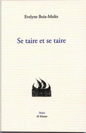 Evelynee Boix-Molès  Se taire et se taire
