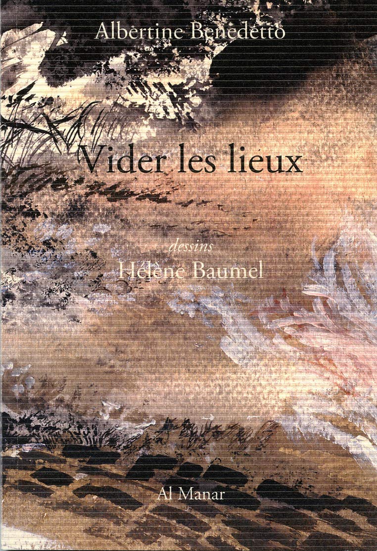 Albertine Benedetto  Vider les lieux