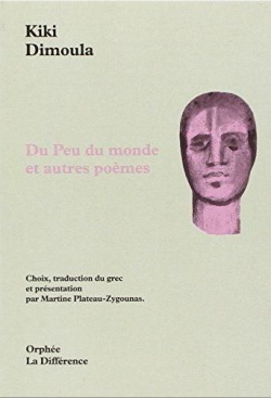 Kiki Dimoula  Du peu de différence