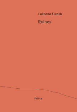 Christine Girard  Ruines