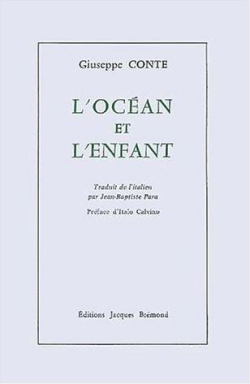 Giuseppe Conte  L'Océan et l'Enfant  Jacques Brémond  2002