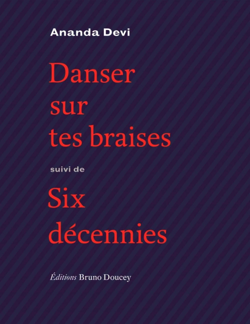 Ananda Devi  Danser sur tes braises