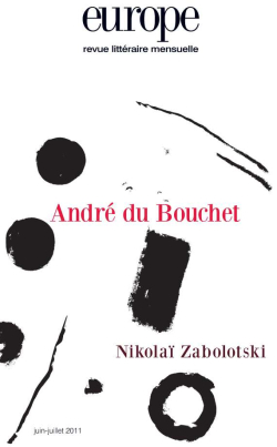 revue Europe, revue littéraire mensuelle, n° 986-987, juin-juillet 2011. Europe André du Bouchet