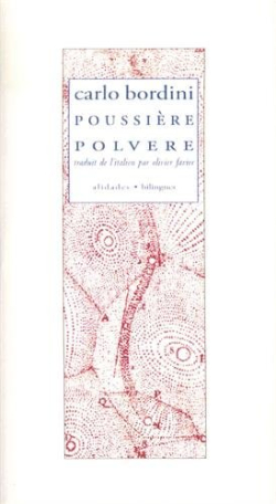 Carlo Bordini, Poussière Carlo Bordini Poussière