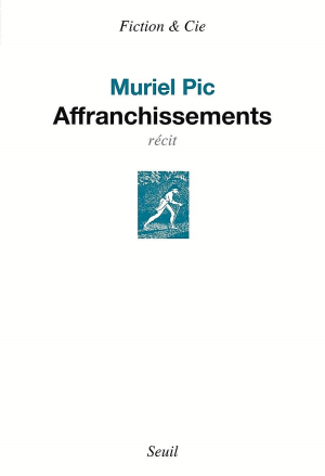 Muriel Pic Affranchissements Muriel Pic Affranchissements 2
