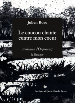 Julien Bosc  Le coucou chante