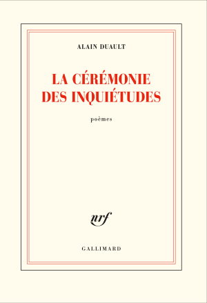 Alain Duault  La Cérémonie des inquiétudes
