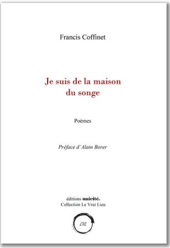 Francis Coffinet  Je suis de la maison du songe 2