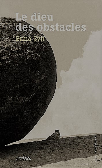 Brina Svit  Le Dieu des obstacles sep