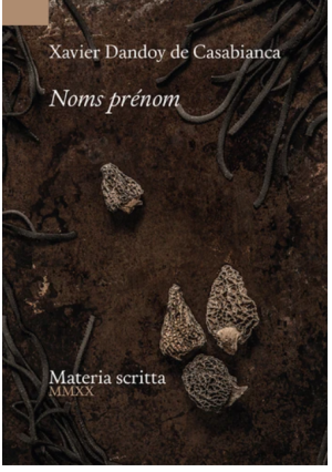 Xavier Dandoy de Casabianca  Noms prénoms