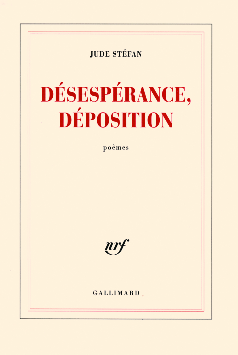 Jude Stéfan  Désespérance  déposition