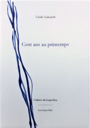 Cent ans au printemps 2