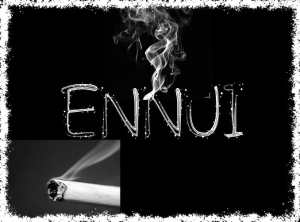ENNUI 